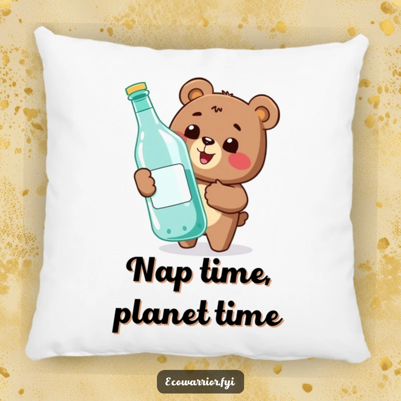 Funny pillow featuring a happy bear with a thumbs-up, recycling a large bottle, offering cozy humor and eco-friendly vibes.
