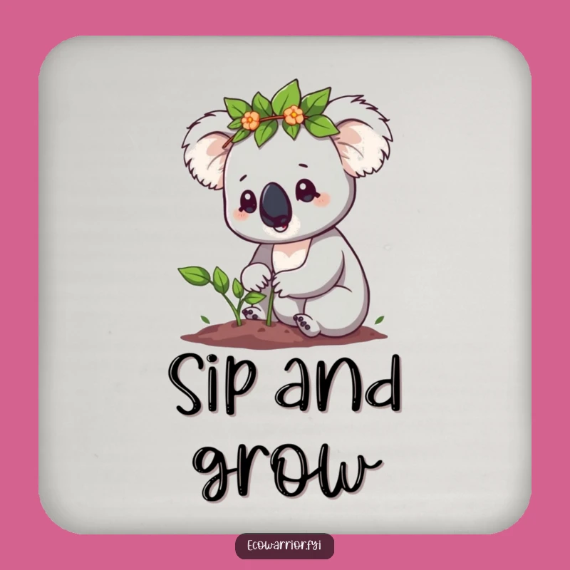 Funny Koala Sapling Coaster: Determined Gardener, Protect Surfaces Eco Gift