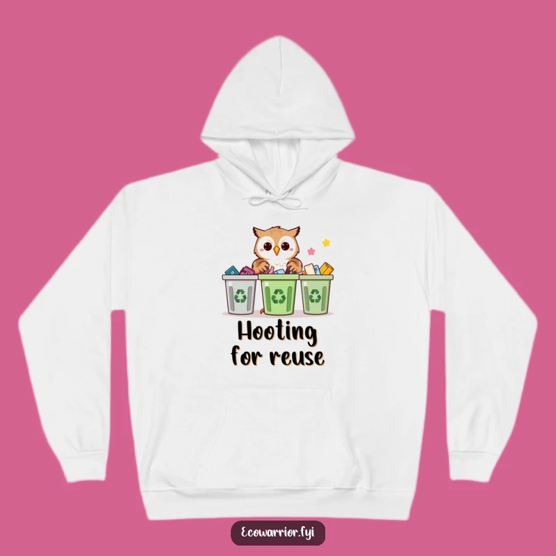 Cozy Funny Proud Owl Recycling Hoodie: Sustainable Style, Ideal Funny Gift