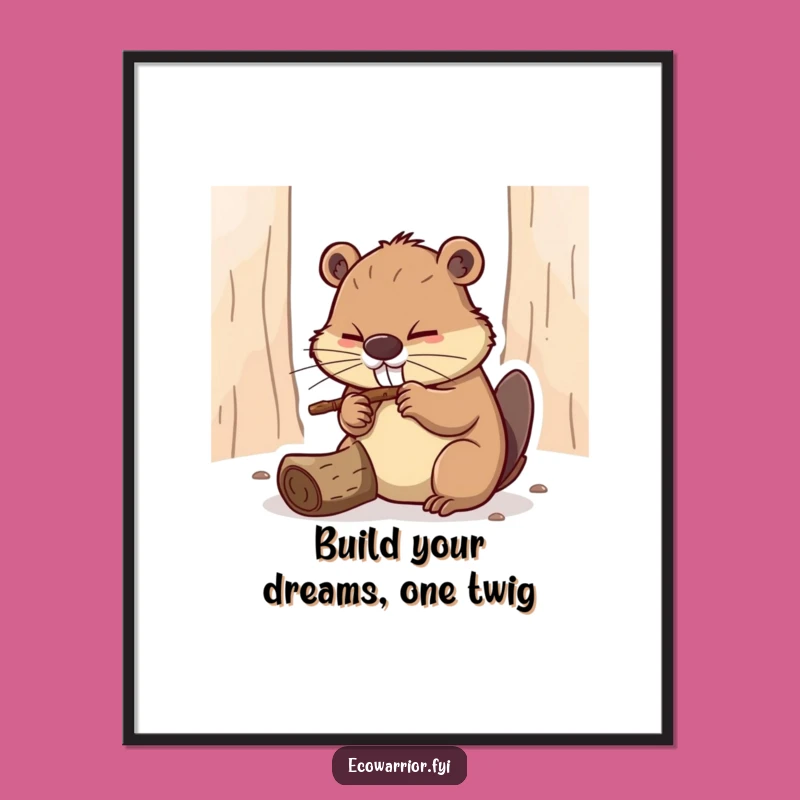 Funny Downloadable Wall Art: Determined Beaver Building - Free Printable Decor!