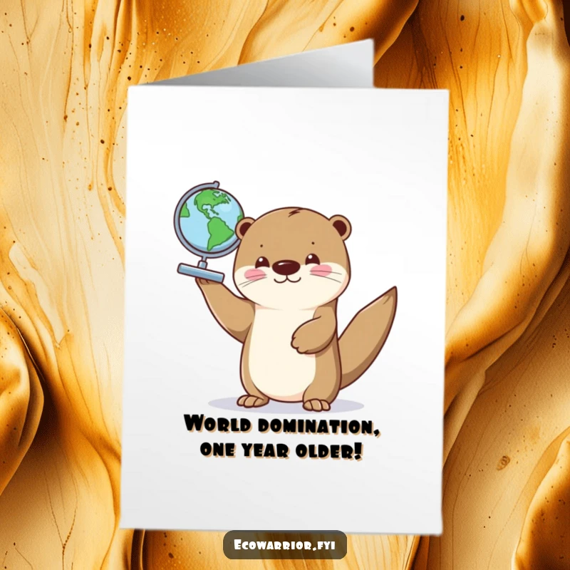 Funny Free Printable Birthday Card: Playful otter proudly holds a small globe, celebrating with a birthday wish.