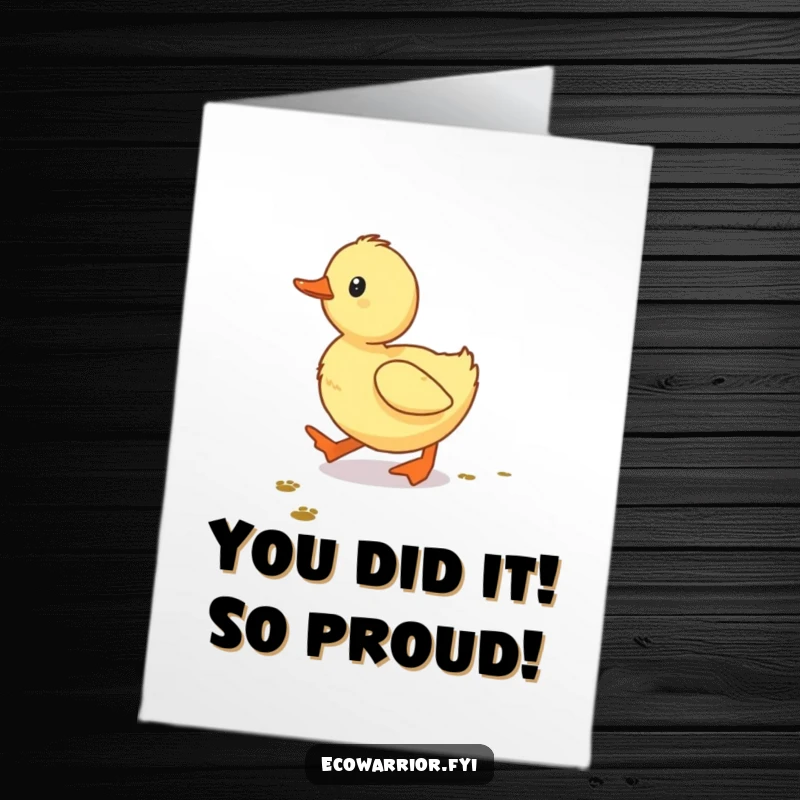 Funny Free Printable Congratulations Card: A determined duckling confidently follows a trail of small footprints towards a bright future.