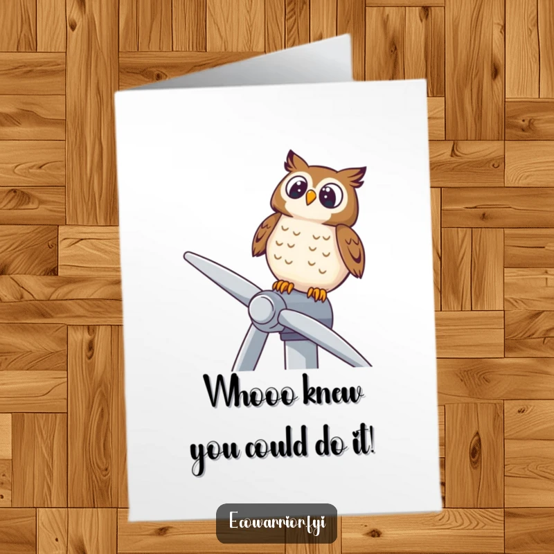 Funny Free Printable Owl Congratulations Card: A delighted owl on a wind turbine, celebrating success, DIY downloadable gift.