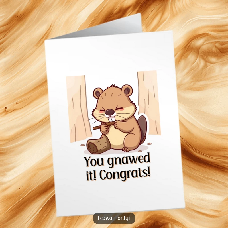 Funny Free Printable Congratulations Card: Determined beaver intently gnawing a twig, symbolizing hard work and accomplishment.