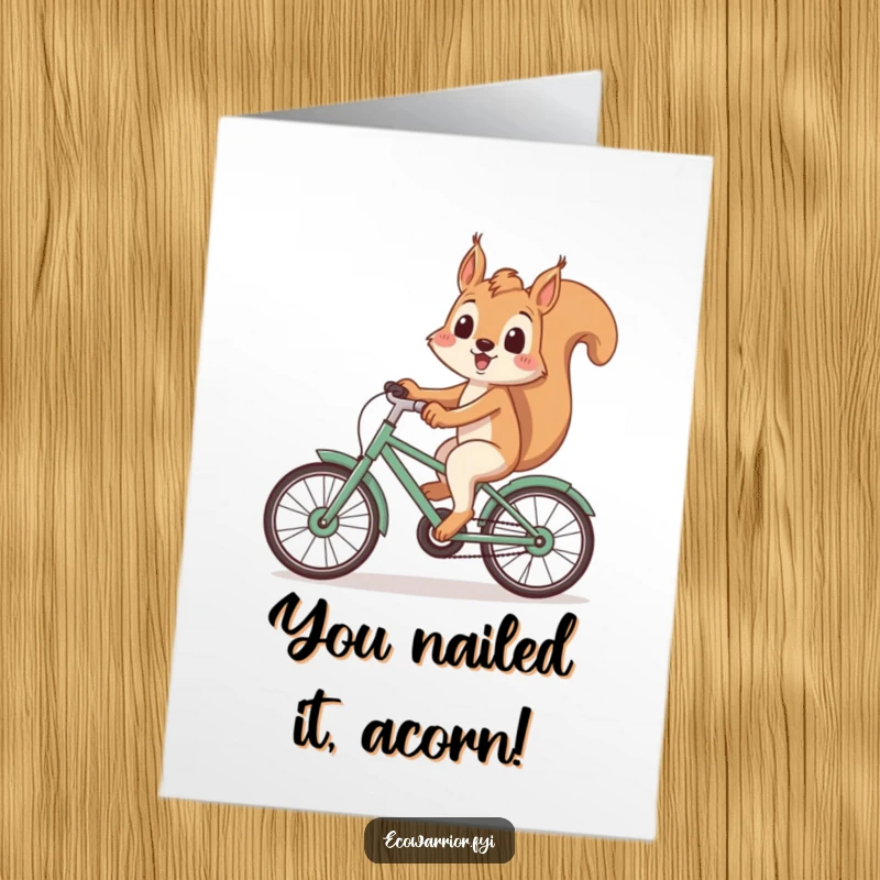 Funny Free Printable Congratulations Card: A cheerful squirrel smiling while riding a bicycle made of recycled materials.