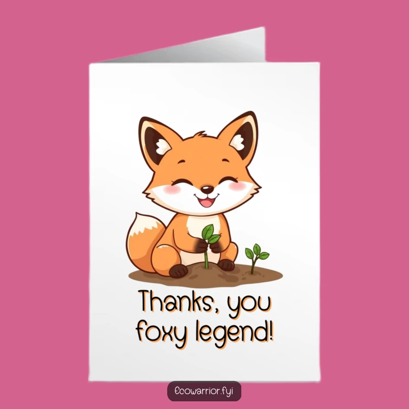 Free Printable Thank You Card: Fox Planting Seed Funny Downloadable Gift