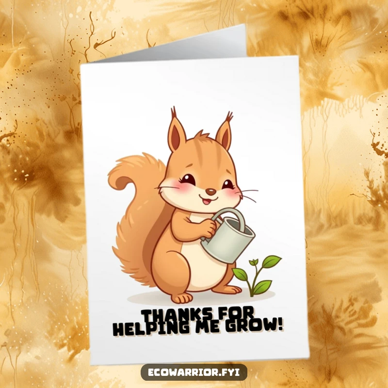 Funny Free Printable Thank You Card: A cheerful squirrel watering a sprout, expressing heartfelt thanks with a touch of humor.