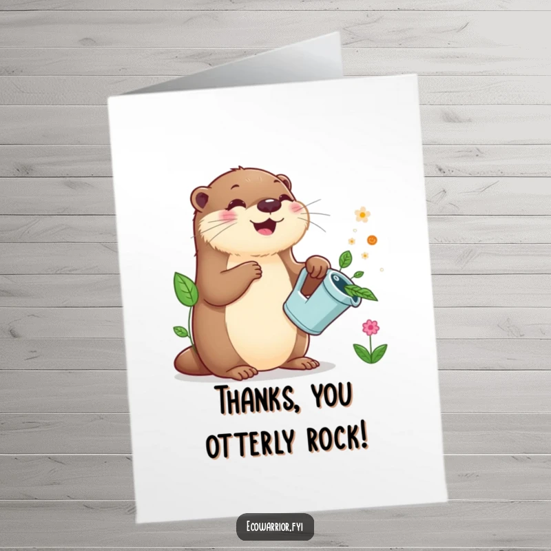 Funny Free Printable Thank You Card: A joyful otter waters plants with a leaf watering can, expressing thanks with a splash.