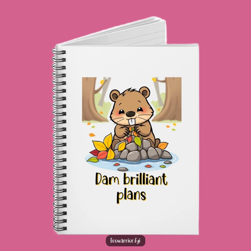 Funny Beaver Building Leaf Dam Notebook - Idea Builder Journal