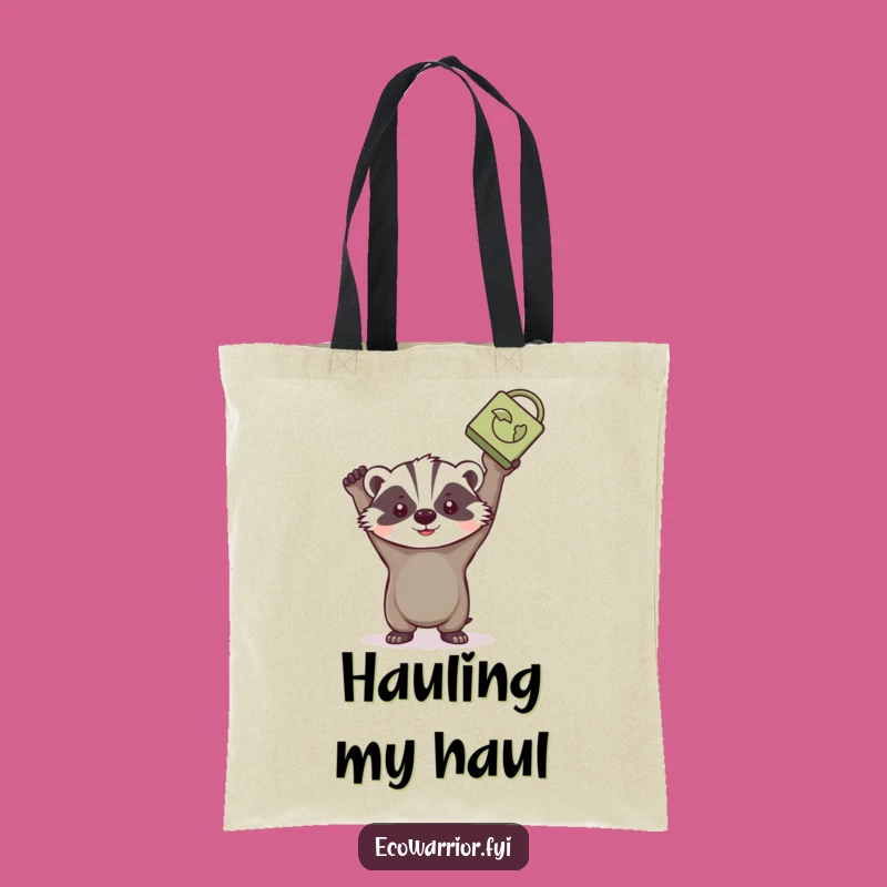 Funny Badger Tote Bag: Determined Recycler's Carry-All, Eco-Gift